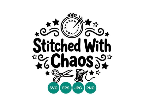 Stitched with Chaos: A Sewing Quote Vector for Creative Projects